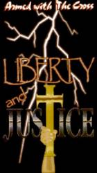 Liberty N' Justice : Armed with the Cross